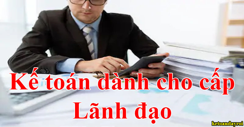 Tài chính kế toán dành cho lãnh đạo